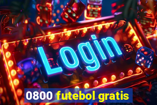 0800 futebol gratis